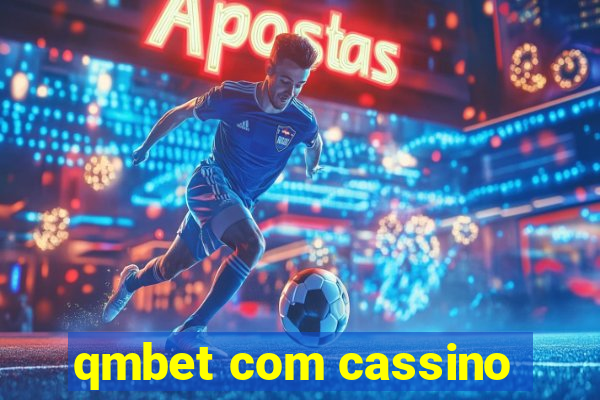 qmbet com cassino